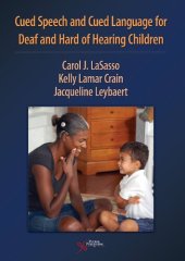 book Cued Speech and Cued Language Development for Deaf and Hard of Hearing Children