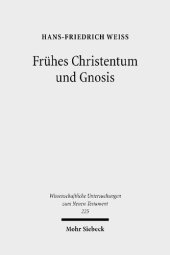 book Frühes Christentum und Gnosis: Eine rezeptionsgeschichtliche Studie