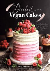 book Decadent Vegan Cakes