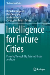 book Intelligence for Future Cities: Planning Through Big Data and Urban Analytics