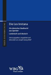 book Die Lex Irnitana: ein römisches Stadtrecht aus Spanien : lateinisch und deutsch