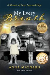 book My Every Breath: A memoir of love, loss and hope