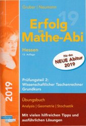 book Erfolg im Mathe-Abi 2019 Hessen Grundkurs Prüfungsteil 2: Wissenschaftlicher Taschenrechner