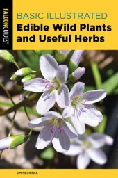 book Basic Illustrated Edible Wild Plants and Useful Herbs