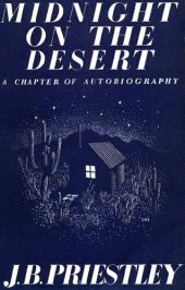 book Midnight on the Desert: A Chapter of Autobiography