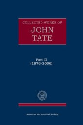 book Collected Works of John Tate: 1976-2006 Part 2