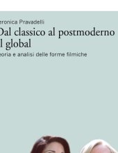 book Dal classico al postmoderno al global. Teoria e analisi delle forme filmiche