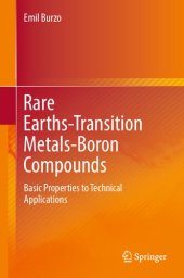 book Rare Earths-Transition Metals-Boron Compounds: Basic Properties to Technical Applications