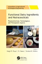 book Functional Dairy Ingredients and Nutraceuticals: Physicochemical, Technological, and Therapeutic Aspects