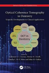 book Optical Coherence Tomography in Dentistry: Scientific Developments to Clinical Applications