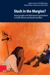 book Stuck in the Margins? Young people and faith-based organisations in South African and Nordic localities