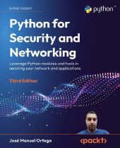 book Python for Security and Networking: Leverage Python modules and tools in securing your network and applications