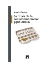 book La crisis de la socialdemocracia: ¿qué crisis?