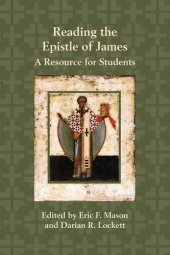 book Reading the Epistle of James: A Resource for Students