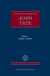 book Collected Works of John Tate: 1951-1975 Part 1