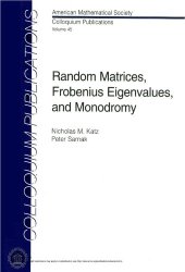 book Random Matrices, Frobenius Eigenvalues, and Monodromy