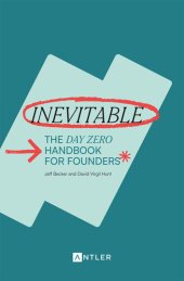 book Inevitable: The Day Zero Handbook for Founders