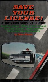 book Save Your License! A Driver's Survival Guide