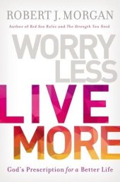 book Worry Less, Live More