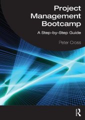 book Project Management Bootcamp: A Step-by-Step Guide