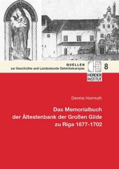 book Das Memorialbuch der Ältestenbank der Großen Gilde zu Riga 1677-1702