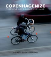 book Copenhagenize: The Definitive Guide to Global Bicycle Urbanism