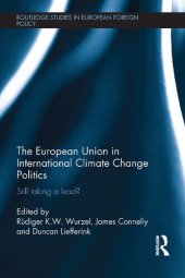 book The European Union in International Climate Change Politics: Still Taking a Lead?