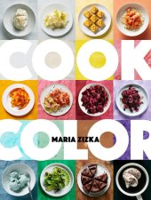 book Cook Color: A Rainbow of 100 Recipes