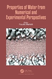 book Properties of Water from Numerical and Experimental Perspectives