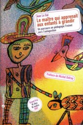 book Le Maître qui apprenait aux enfants à grandir