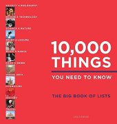 book 10,000 Things You Need to Know: The Big Book of Lists