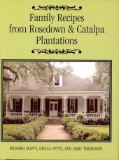 book Family Recipes from Rosedown and Catalpa Plantations