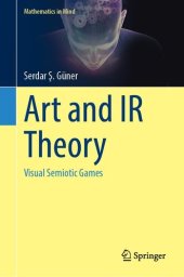 book Art and IR Theory: Visual Semiotic Games (Mathematics in Mind)