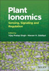 book Plant Ionomics: Sensing, Signaling and Regulation