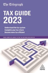 book The Telegraph Tax Guide 2023: Your Complete Guide to the Tax Return for 2022/23