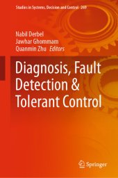 book Diagnosis, Fault Detection & Tolerant Control (Studies in Systems, Decision and Control Book 269)