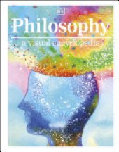 book Philosophy A Visual Encyclopedia