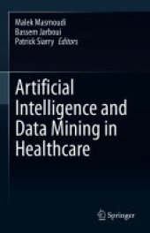 book Artificial Intelligence and Data Mining in Healthcare