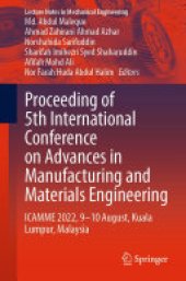 book Proceeding of 5th International Conference on Advances in Manufacturing and Materials Engineering: ICAMME 2022, 9—10 August, Kuala Lumpur, Malaysia