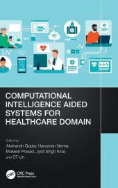 book Computational Intelligence Aided Systems for Healthcare Domain