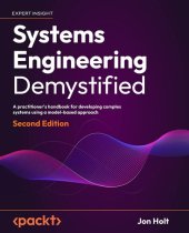 book Systems Engineering Demystified: A practitioner's handbook for developing complex systems using a model-based approach, 2nd Edition