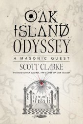 book Oak Island Odyssey: A Masonic Quest