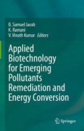 book Applied Biotechnology for Emerging Pollutants Remediation and Energy Conversion