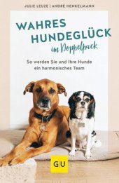 book Wahres Hundeglück im Doppelpack: So werden Sie und Ihre Hunde ein harmonisches Team