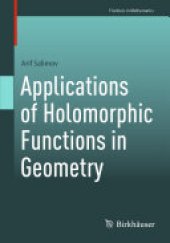 book Applications of Holomorphic Functions in Geometry