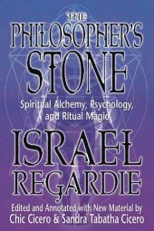 book The Philosopher's Stone: Spiritual Alchemy, Psychology, and Ritual Magic