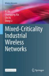 book Mixed-Criticality Industrial Wireless Networks