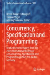 book Concurrency, Specification and Programming: Revised Selected Papers from the 29th International Workshop on Concurrency, Specification and Programming (CS&P'21), Berlin, Germany