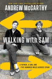 book Walking with Sam: A Father, a Son, and Five Hundred Miles Across Spain