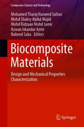 book Biocomposite Materials: Design and Mechanical Properties Characterization (Composites Science and Technology)